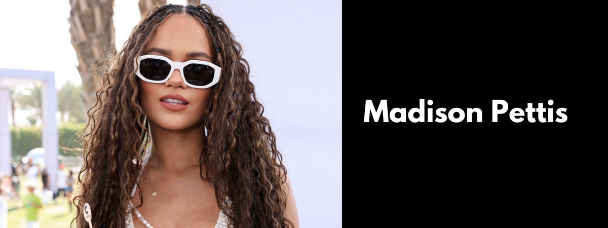 Madison Pettis Sunglasses Madison Pettis Sunglasses