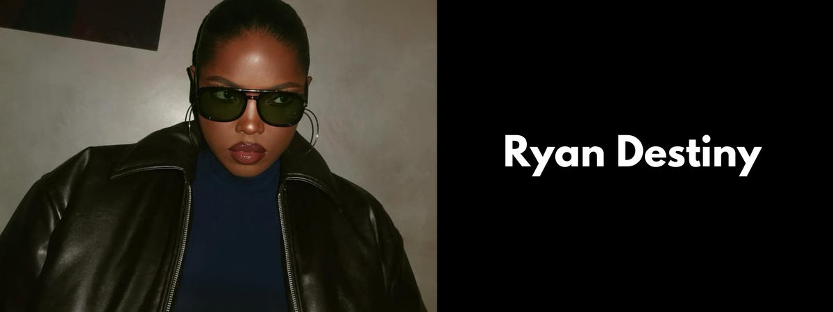 Ryan Destiny Glasses & Sunglasses Ryan Destiny Glasses & Sunglasses