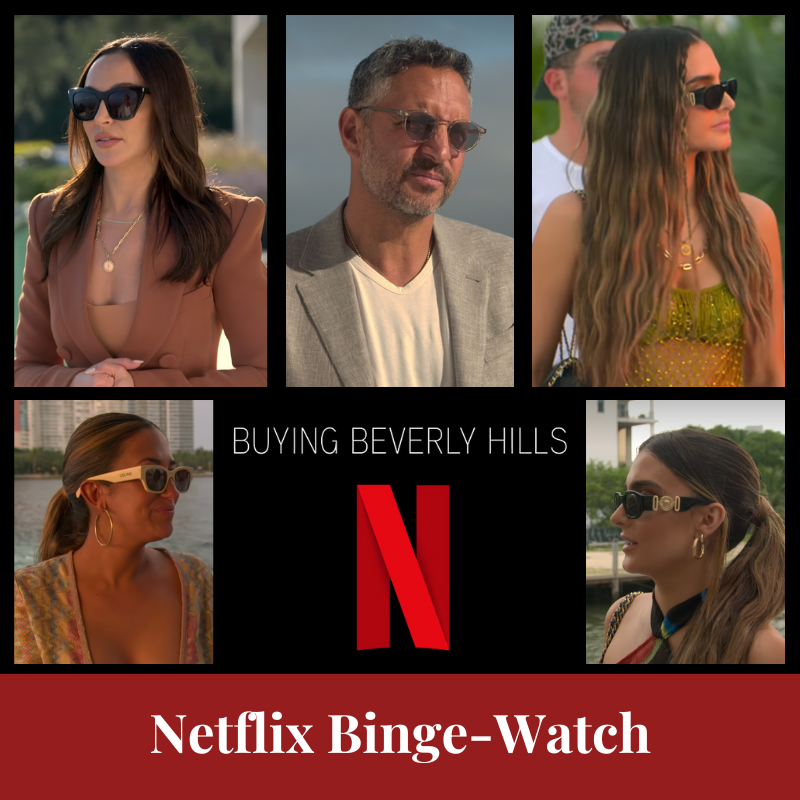 Buying Beverly Hills: The Sunglasses from the Hit Netflix Series