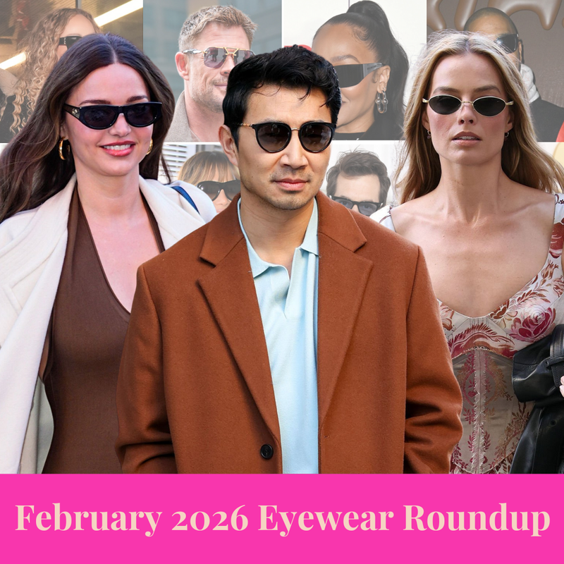 February 2026 Celebrity Eyewear Roundup