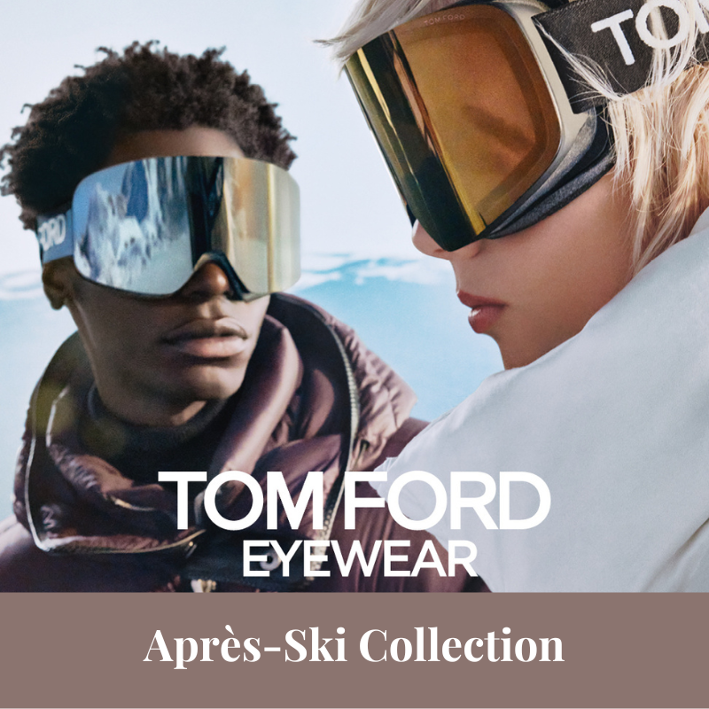 Tom Ford s Apres Ski Eyewear Collection Pretavoir