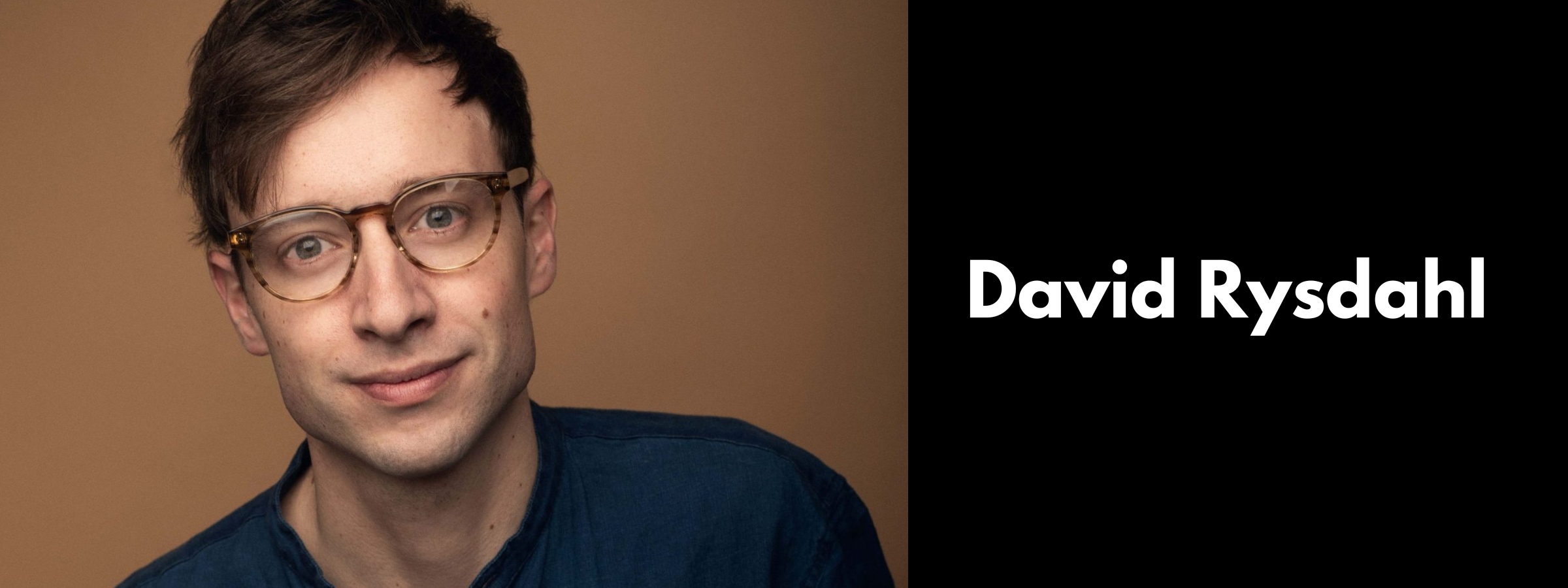David Ryle Glass David Rysdahl Glasses & Sunglasses