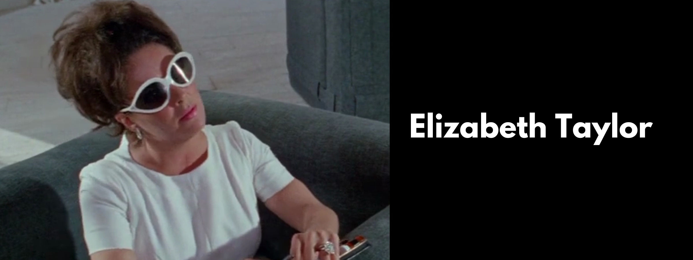 Elizabeth Taylor Sunglasses