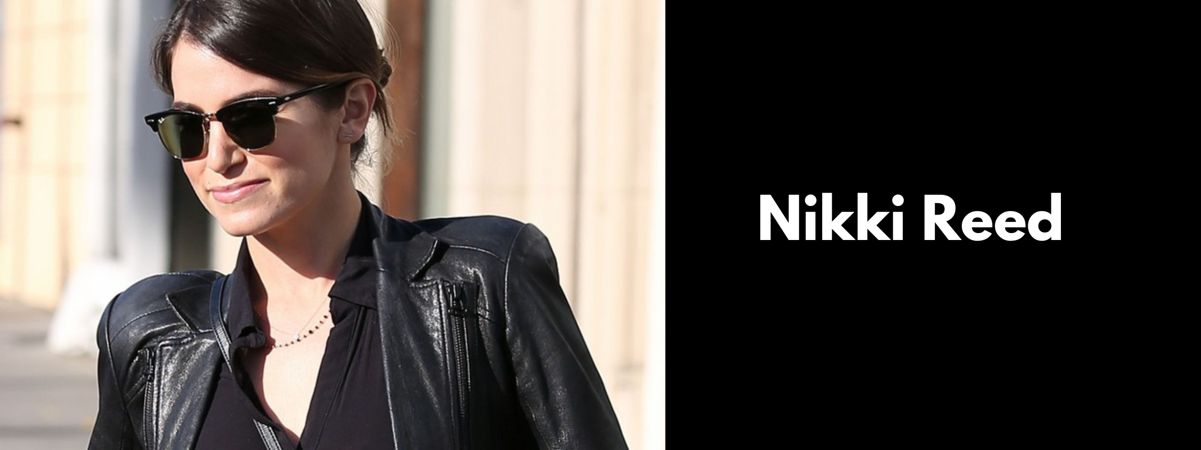 Nikki Reed Sunglasses