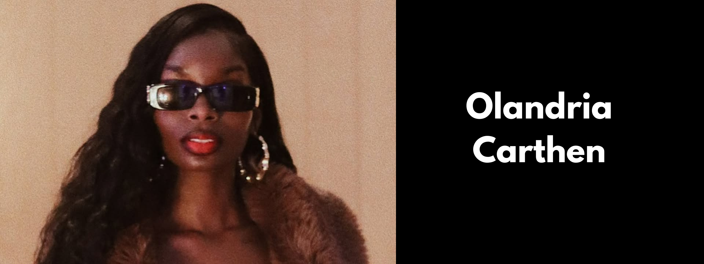 Olandria Carthen Sunglasses