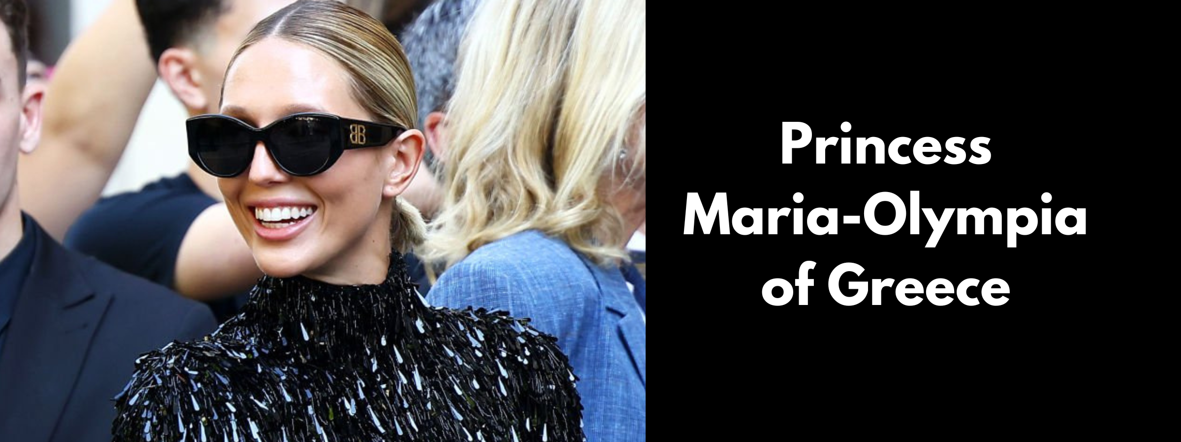 Princess Maria-Olympia of Greece Sunglasses