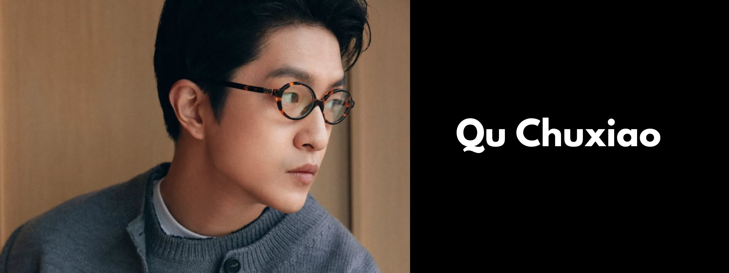 Qu Chuxiao Glasses & Sunglasses