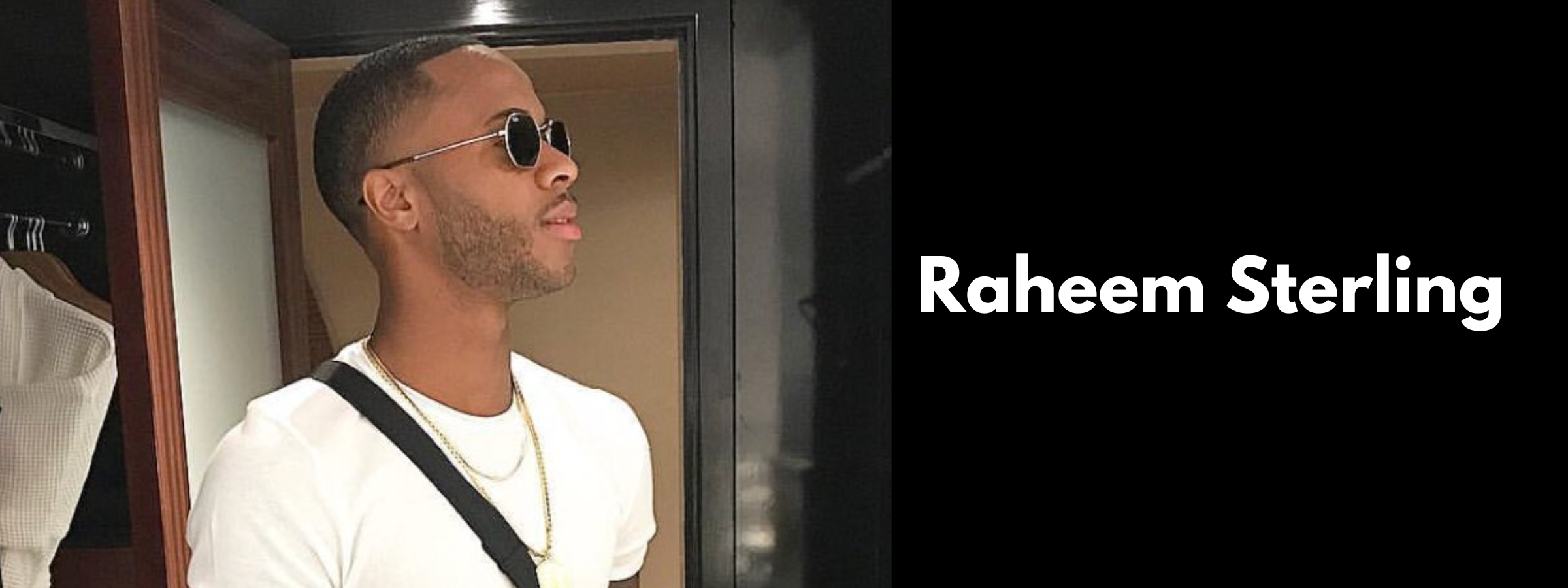 Raheem Sterling Sunglasses