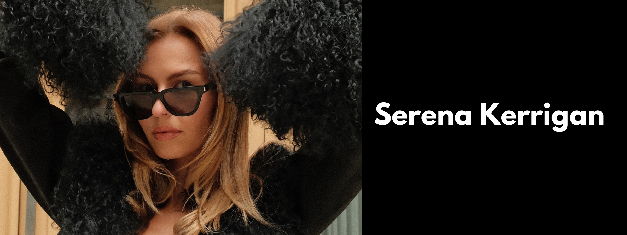 Serena Kerrigan Sunglasses