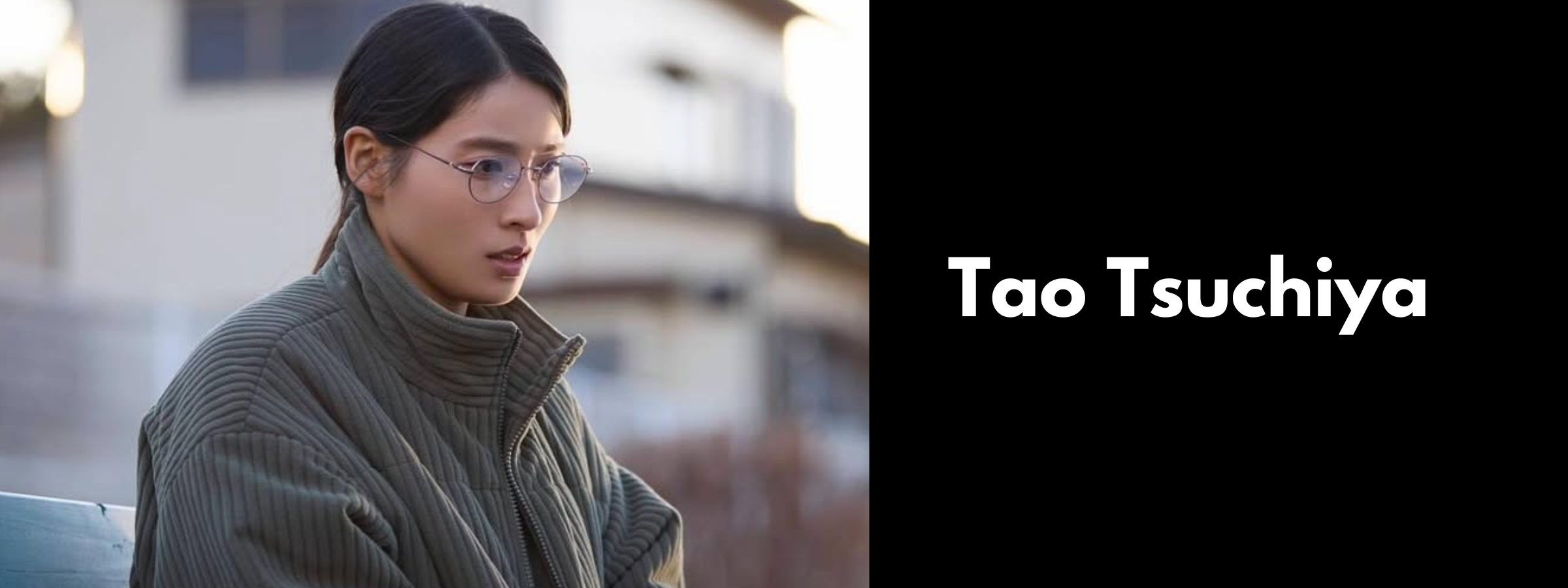 Tao Tsuchiya Glasses & Sunglasses