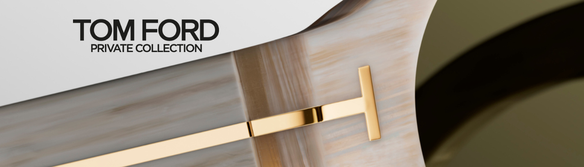 Tom Ford Private Collection