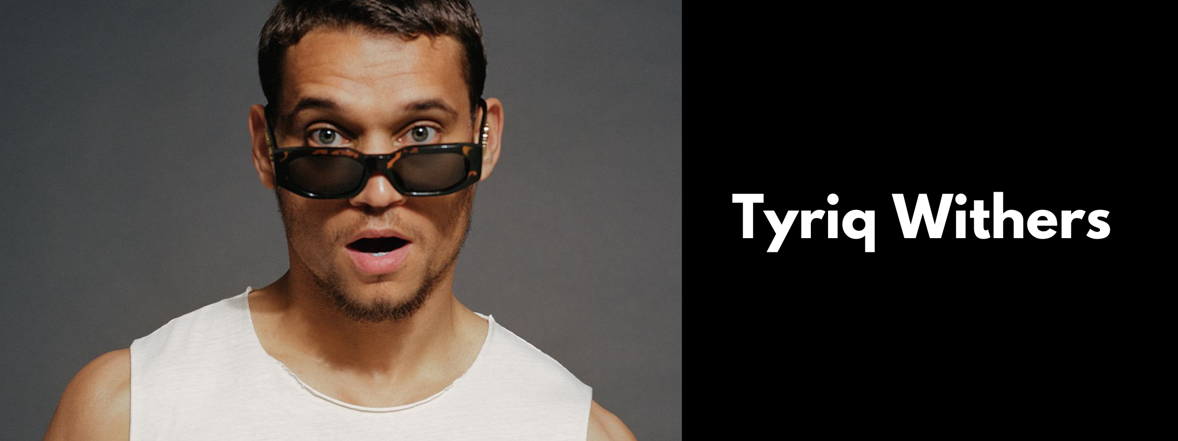 Tyriq Withers Sunglasses